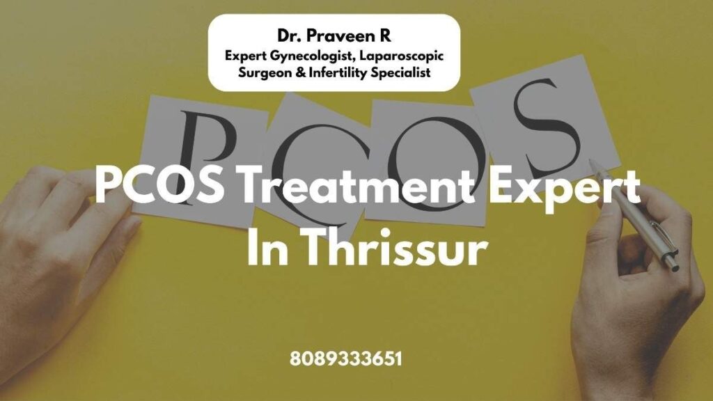 Portrait of Dr. Praveen consulting a female patient about hormonal imbalance, representing a trusted PCOS treatment expert in Thrissur.